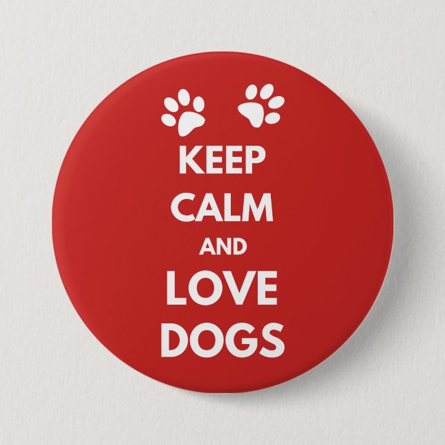Macaron Rond 7,6 Cm Keep calm and love dogs (Devant)