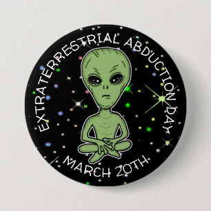 Macaron Rond 7,6 Cm La journée de l'enlèvement extra-terrestre est le 