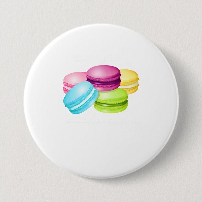 Macaron Rond 7,6 Cm La vie est meilleure avec Macarons pour Macar doux (Devant)