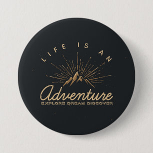 Macaron Rond 7,6 Cm La vie est une aventure Explore Dream Découvrir