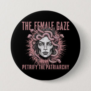 Macaron Rond 7,6 Cm Le Regard Féminin Petrifie Le Patriarcat Medusa