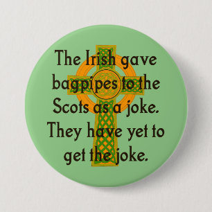 Macaron Rond 7,6 Cm Les Irlandais Ont Donné Des Bagpipes Aux Écossais