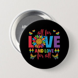 Macaron Rond 7,6 Cm LGBTQ - Tout pour l'amour et l'amour pour tous