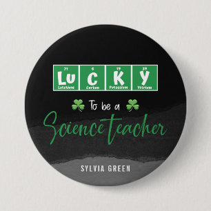 Macaron Rond 7,6 Cm Lucky to Be a Science Teacher - Custom St Patrick