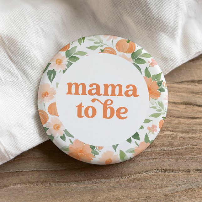 Macaron Rond 7,6 Cm Mama sera un Baby shower Citrouille floral (Créateur téléchargé)