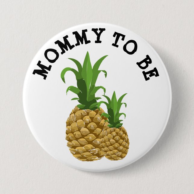 Macaron Rond 7,6 Cm Maman à être bouton drôle d'ananas de maman et de (Devant)