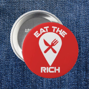Macaron Rond 7,6 Cm Mangez les riches - Bouton de protestation rouge g
