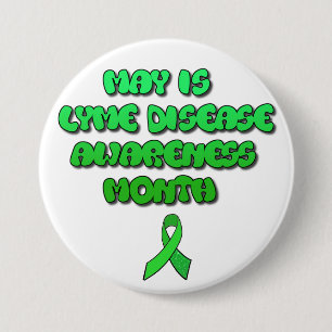 Macaron Rond 7,6 Cm May is Lyme Disease Awareness Month Button