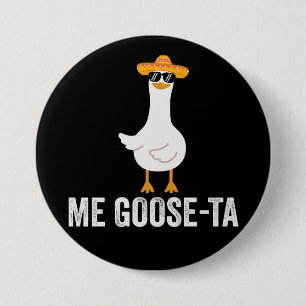 Macaron Rond 7,6 Cm Me Goose Ta Drôle Cadeau de jeu de mots d'oie Mexi