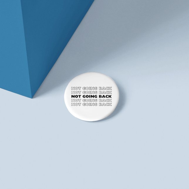Macaron Rond 7,6 Cm Ne pas revenir Kamala Harris pour le président Pin (Not Going Back Button Pin)