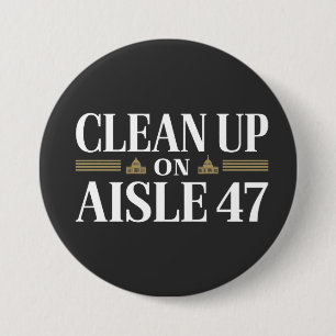 Macaron Rond 7,6 Cm Nettoyer l'Humour anti-Trump Aisle 47