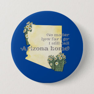 Macaron Rond 7,6 Cm No Matter How Far I Go I still Call Arizona Home