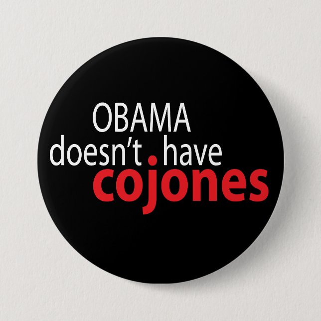 Macaron Rond 7,6 Cm Obama n'a pas Cojones (Devant)