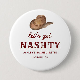 Macaron Rond 7,6 Cm Obtenons Nashty Nashville Bachelorette Party