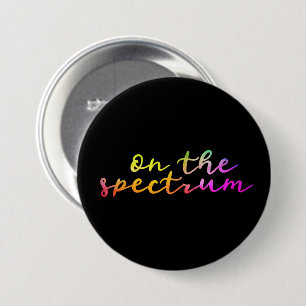 Macaron Rond 7,6 Cm On The Spectrum, Black & Rainbow, Autism Awareness