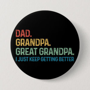 Macaron Rond 7,6 Cm Papa Grand-père Arrière-grand-père Je continue à m