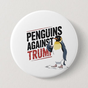 Macaron Rond 7,6 Cm Pingouins contre Trump Anti Trump USA