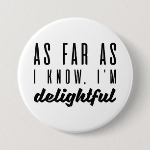 Macaron Rond 7,6 Cm Pour autant que je sache, je suis ravi