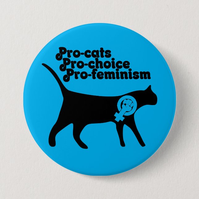 Macaron Rond 7,6 Cm Pro Cats pro Choice pro Feminisme (Devant)