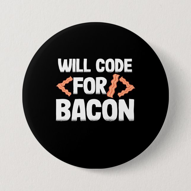 Macaron Rond 7,6 Cm Programmeur codera pour du bacon (Devant)