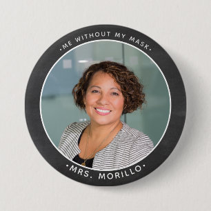 Macaron Rond 7,6 Cm Retour à l'école Photo de l'enseignant, moi sans