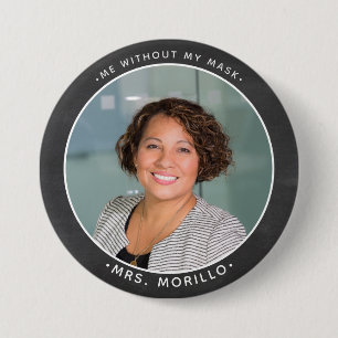 Macaron Rond 7,6 Cm Retour à l'école Photo de l'enseignant, moi sans m