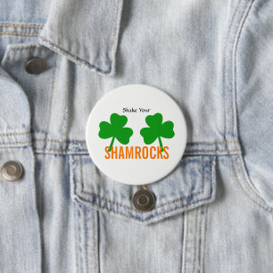 Macaron Rond 7,6 Cm Secouez votre trèfle Chance de fête irlandaise