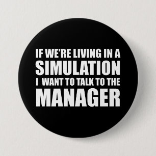 Macaron Rond 7,6 Cm Si nous vivons dans une simulation 2020