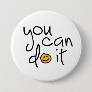 Macaron Rond 7,6 Cm Slogan you can do it, tu peux le faire ou tu le fa