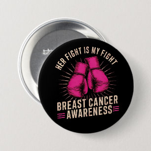 Macaron Rond 7,6 Cm Son combat est mon combat Cancer du sein