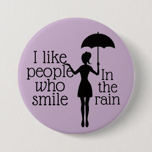 Macaron Rond 7,6 Cm Souriez dans le bouton de pluie