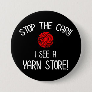 Macaron Rond 7,6 Cm Stop The Car I See A Yarn Store Yarnaholic
