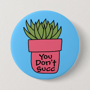 Macaron Rond 7,6 Cm Succulent Pun 3” Bouton