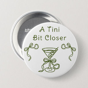 Macaron Rond 7,6 Cm Une Tini Bit Close Enterrement de Vie de Jeune Fil