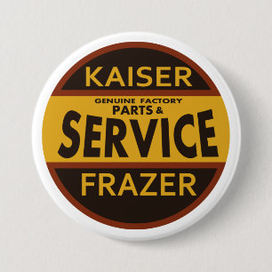Macaron Rond 7,6 Cm Vintage Kaiser Frazer service sign