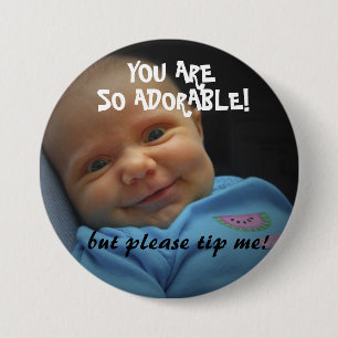 Macaron Rond 7,6 Cm Vous êtes SI adorables ! BOUTON DE TIP