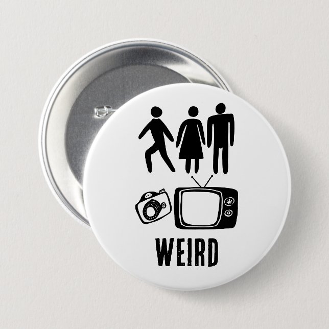 Macaron Rond 7,6 Cm WEIRD PERSONNE Femme Homme Caméra TV (Devant & derrière)
