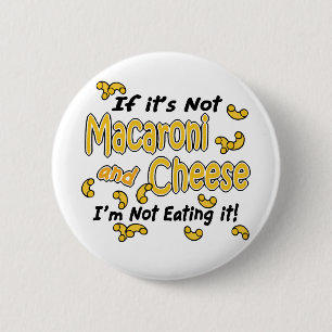 Macaroni and Cheese 2 Inch Round Button
