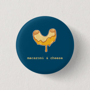 Macaroni And Cheese Cute Sweet Dessert Food Lover 1 Inch Round Button