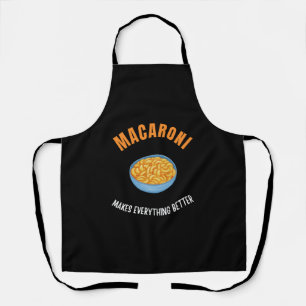 Macaroni makes everything better apron