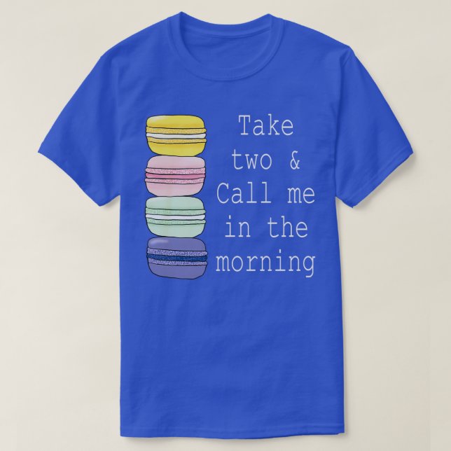 Macaroon French Macaron Funny Macaron Cookie Gift  T-Shirt (Design Front)