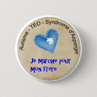 Macaroon I walk for my brother 2 Inch Round Button