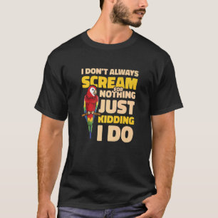 Macaw Bird Owner Ornithologist Ornithology Parrot  T-Shirt