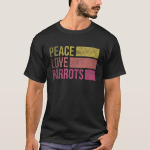 Macaw Cockatiel African Grey Parrot Bird Lover T S T-Shirt
