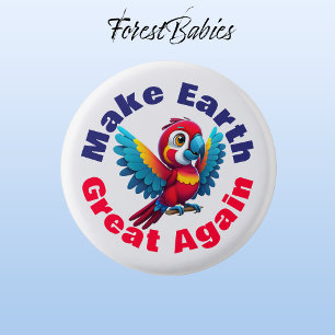 Macaw Parrot Wildlife Bird Make Earth Great Again 1 Inch Round Button
