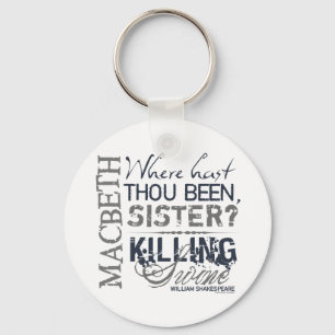 Macbeth Killing Swine Quote Keychain