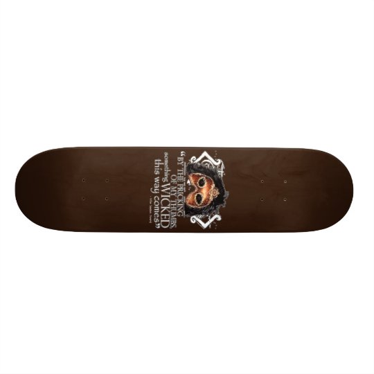 Macbeth Quote Skate Deck
