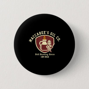 Maccabee's Oil Co Hanukkah Still Burning Since 164 2 Inch Round Button