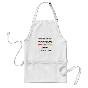 macedonian mom, awesome standard apron