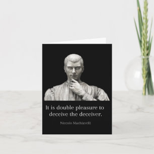 Machiavelli Quotes Art Of War Machiavellian Wise E Card